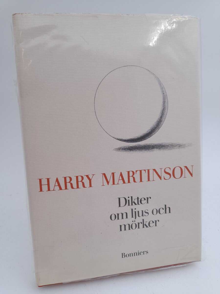Harry Martinson : Dikter om ljus och mörker