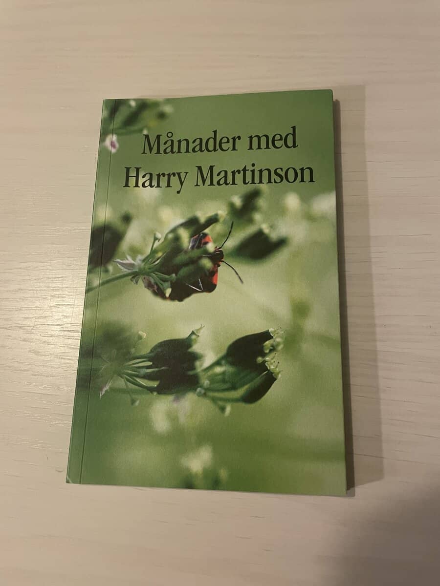 Harry Martinson : Månader med Harry Martinson