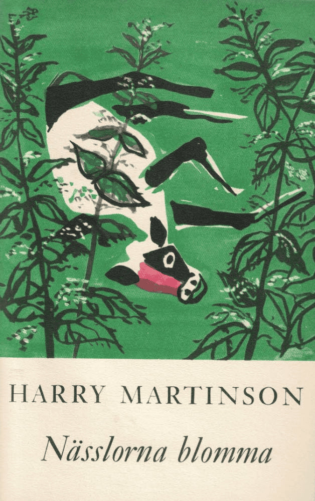Harry Martinson : Nässlorna blomma