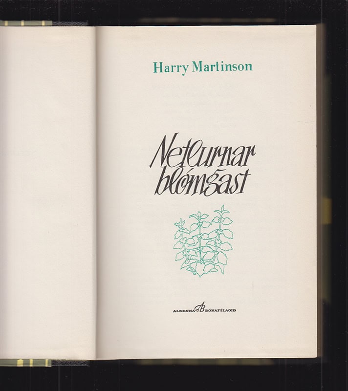 Harry Martinson : Netlurnar blómgast