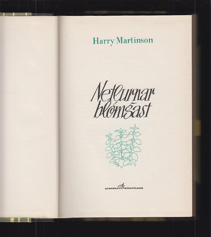 Harry Martinson : Netlurnar blómgast