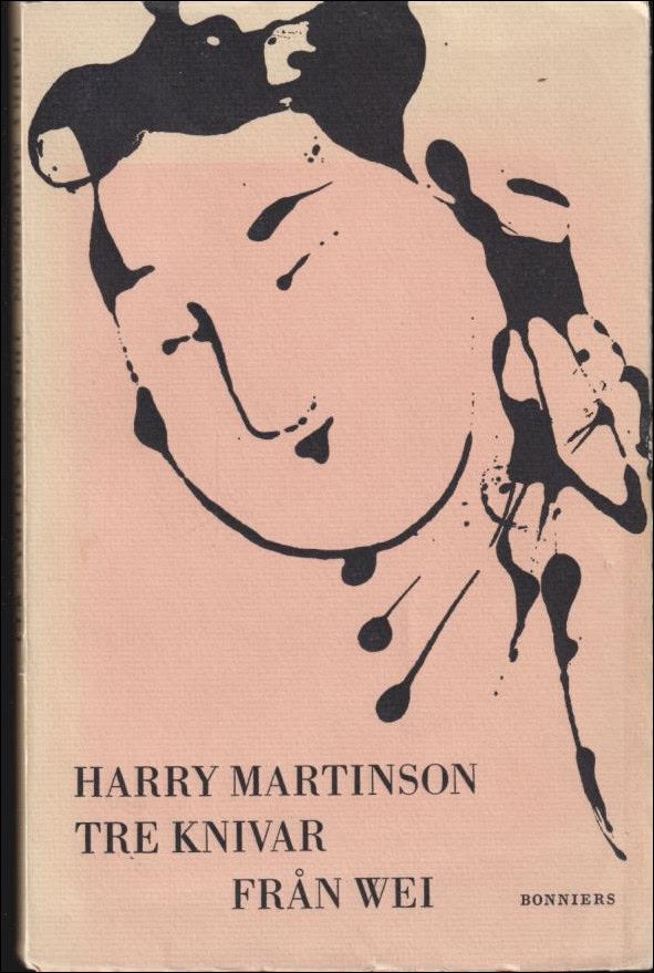 Harry Martinson : Tre knivar från Wei