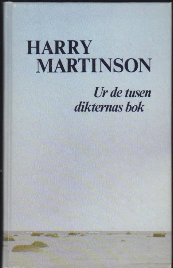 Harry Martinson : Ur de tusen dikternas bok