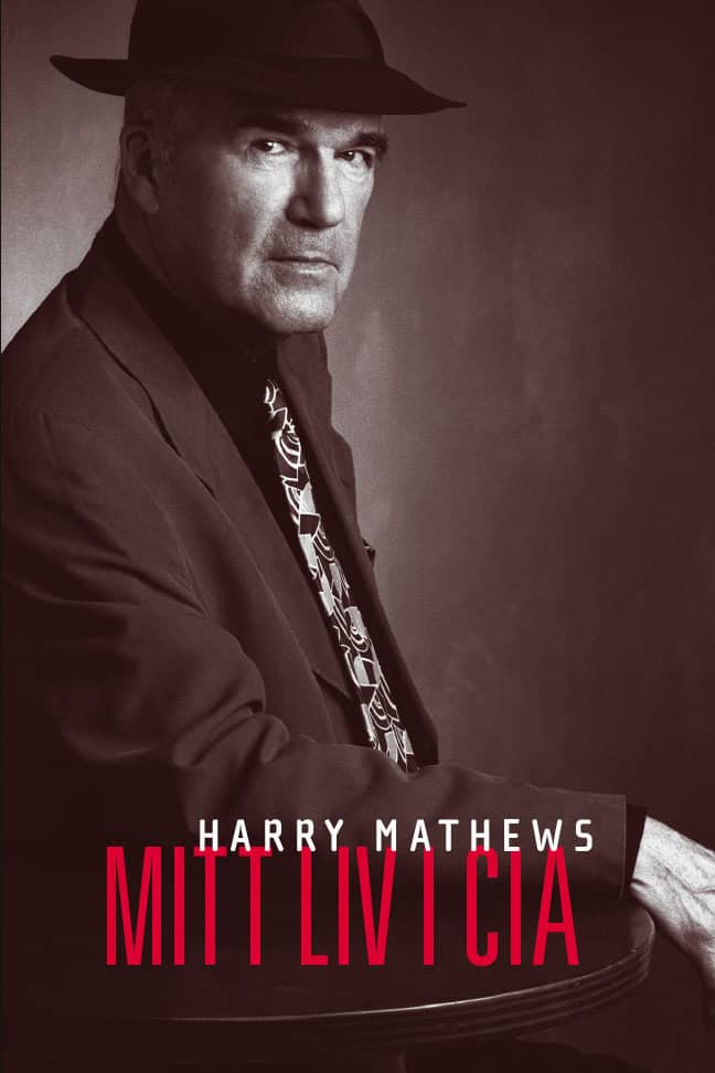 Harry Mathews : Mitt liv i CIA : en krönika över 1973