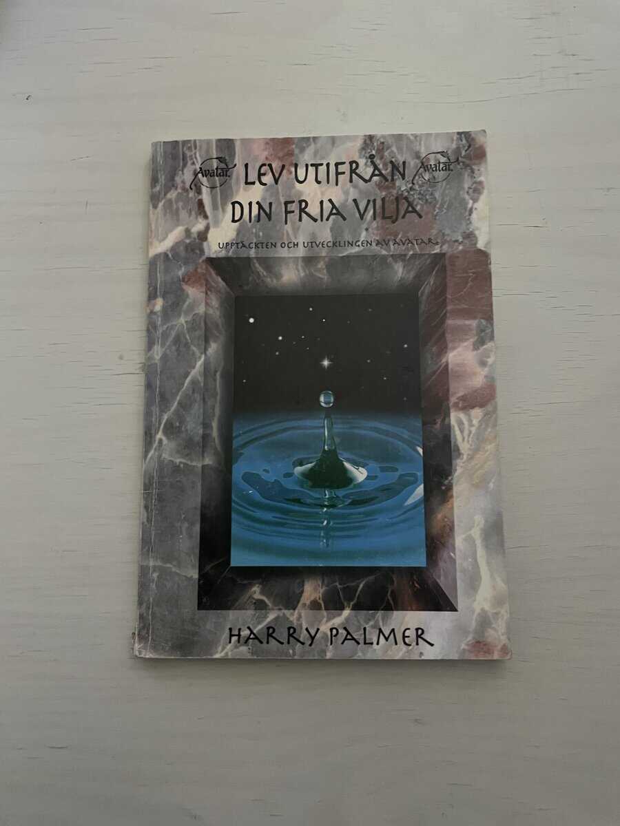 Harry Palmer : Lev utifrån din fria vilja