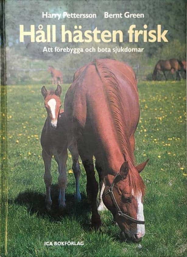 Harry Pettersson ; Bernt Green : Håll hästen frisk