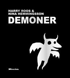 Harry Roos : Demoner