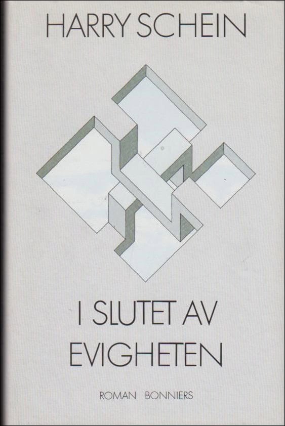 Harry Schein : I slutet av evigheten