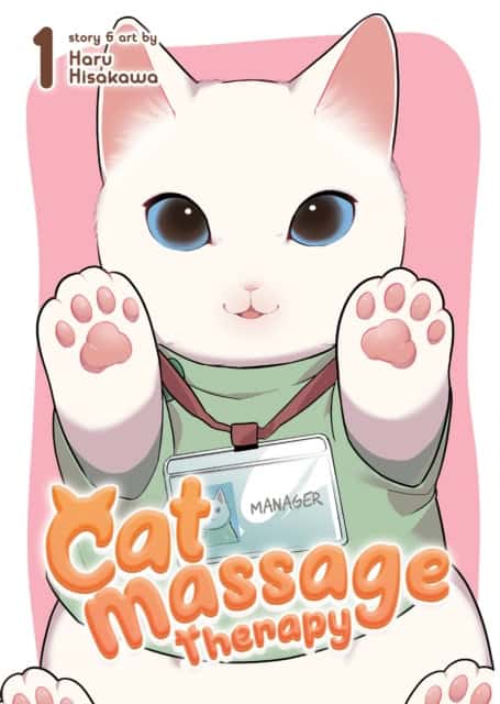 Haru Hisakawa : Cat Massage Therapy Vol. 1