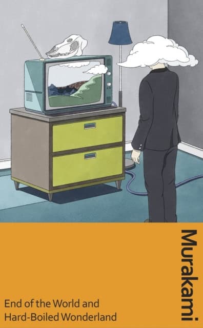 Haruki Murakami : End of the World and Hard-Boiled Wonderland