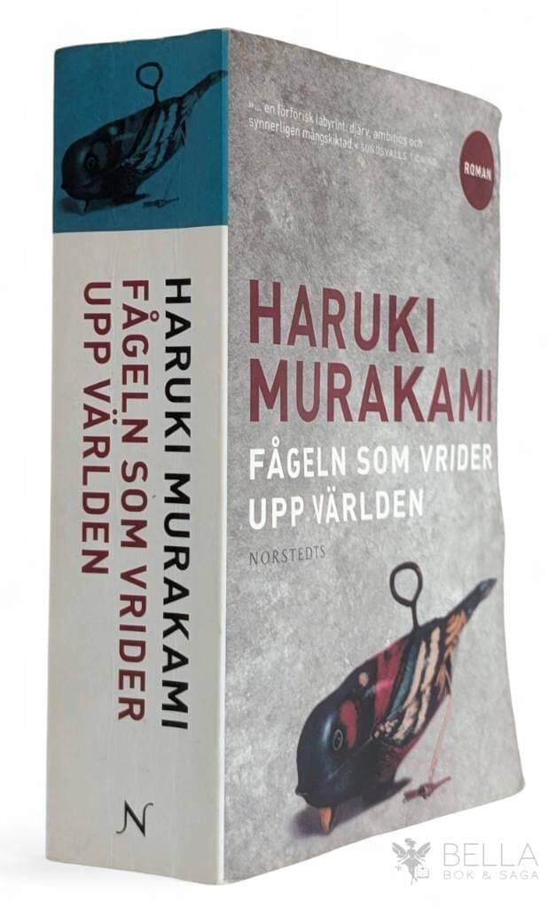 Haruki Murakami : Fågeln som vrider upp världen