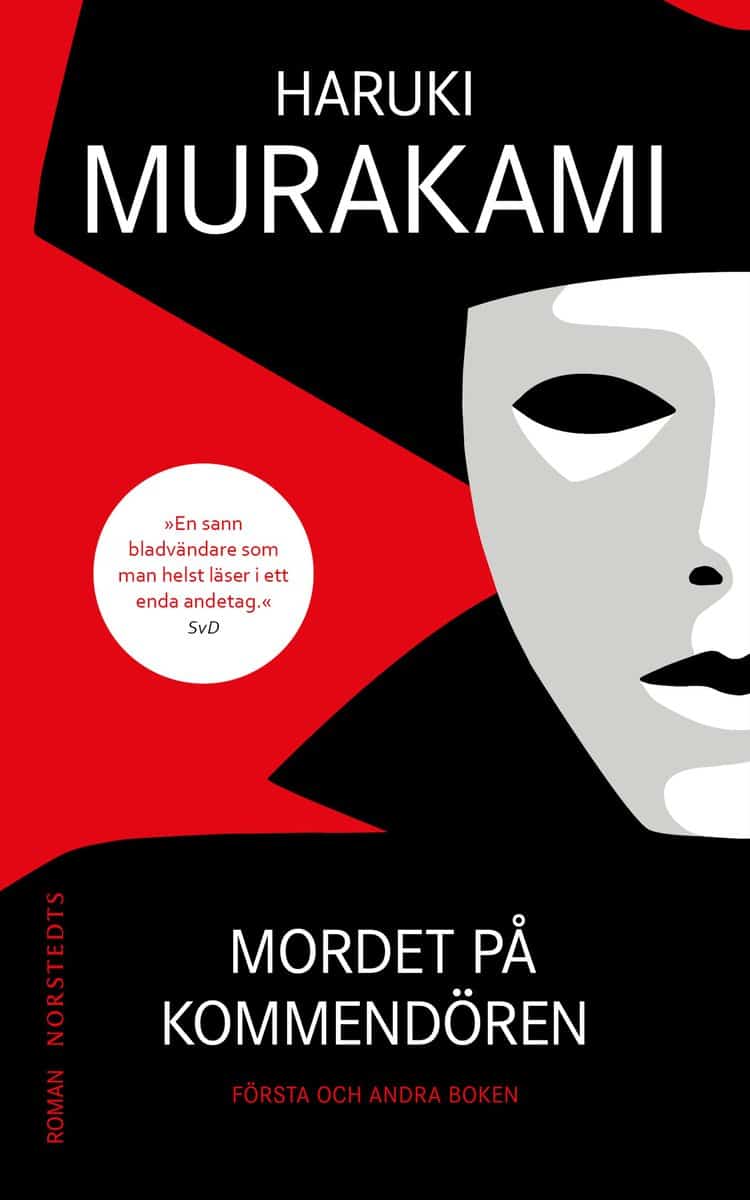 Haruki Murakami : Mordet på kommendören : Första och andra boken