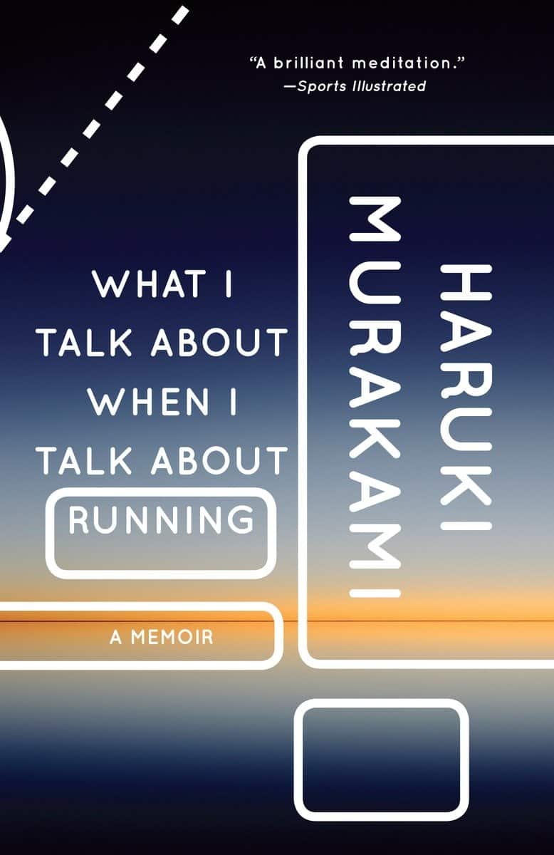 Haruki Murakami : What I talk about when I talk about running