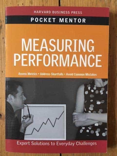 Harvard Business School Press : Measuring Performance (Pocket Mentor)