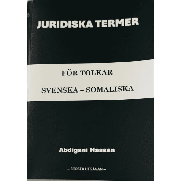 Hassan Abdigani : Juridiska termer : för tolkar