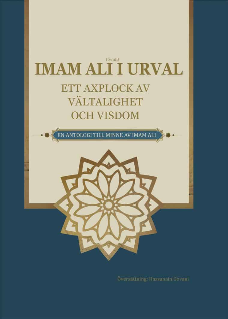 Hassanain Govani : Imam Ali i Urval : ett axplock av vältalighet och visdom