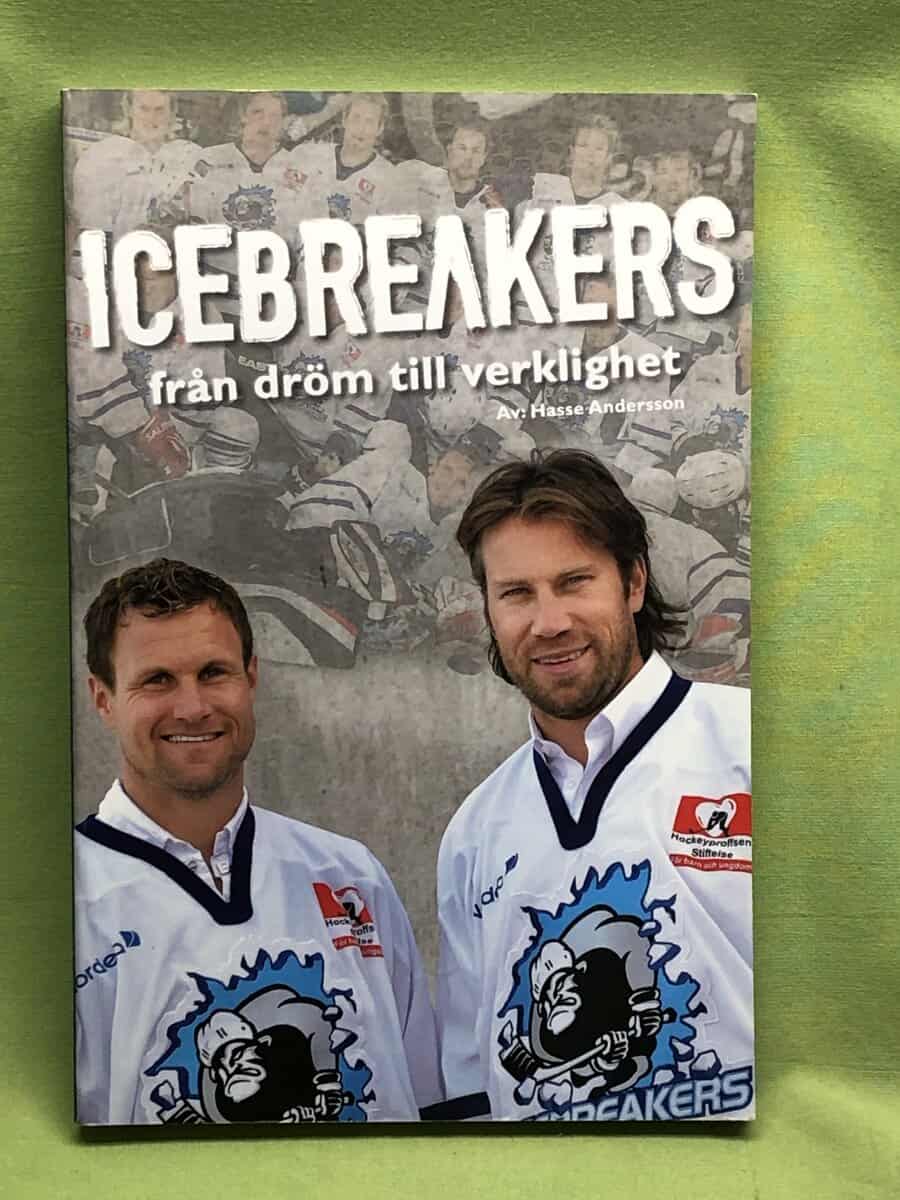Hasse Andersson : Icebreakers från dröm till verklighet (signerad)
