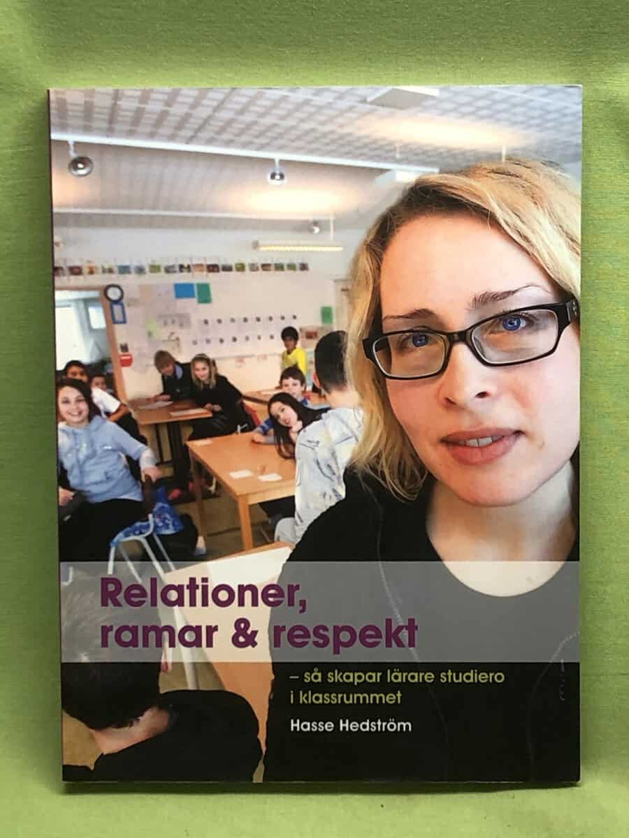 Hasse Hedström : Relationer, ramar & respekt