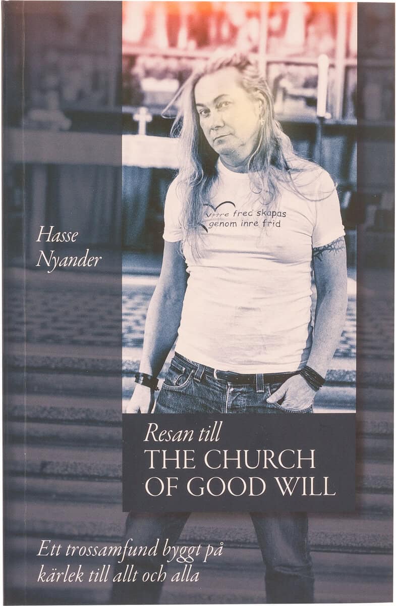 Hasse Nyander : Resan till The church of good will