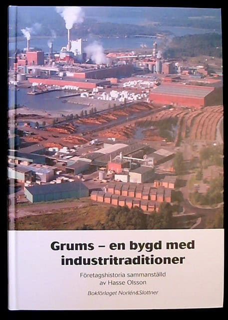 Hasse Olsso : Grums - en bygd med industritraditioner, Företagshistoria