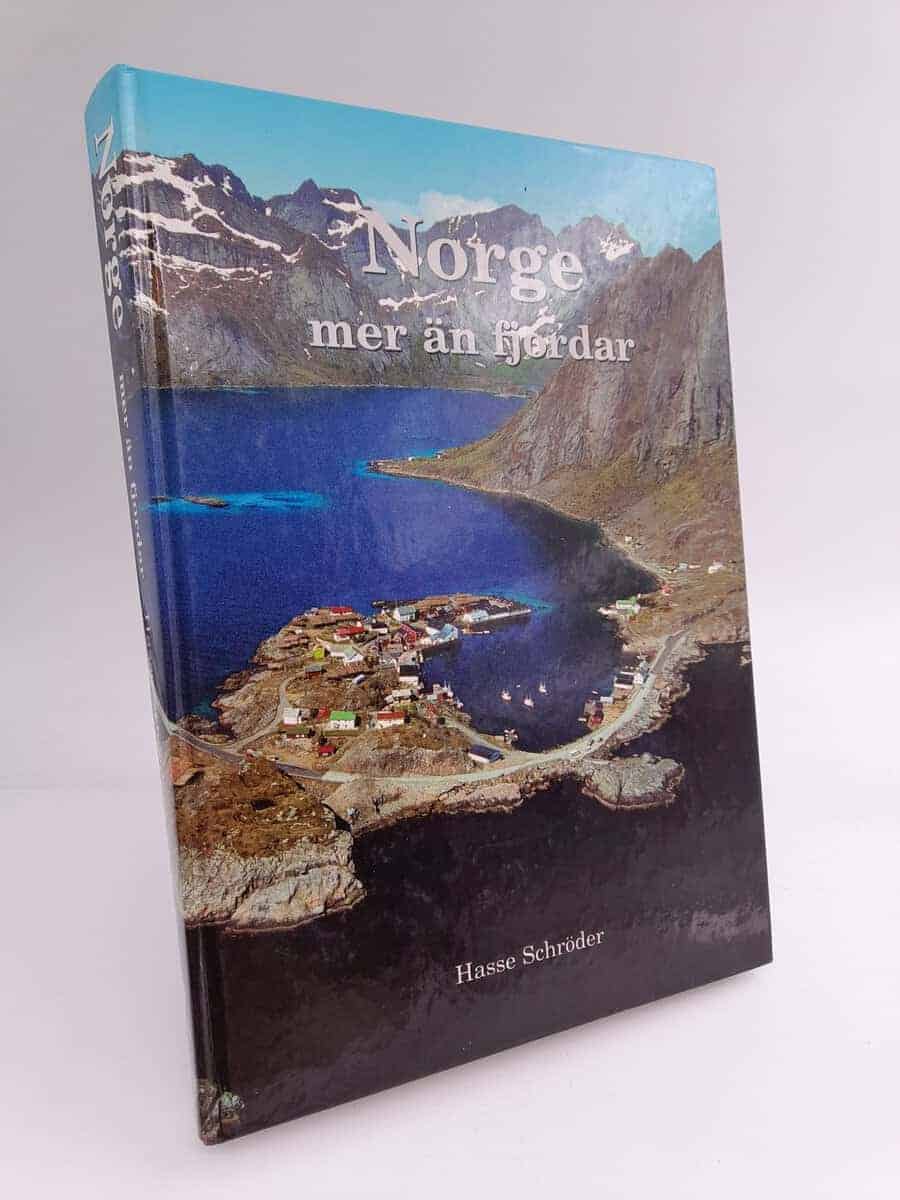 Hasse Schröder : Norge, mer än fjordar