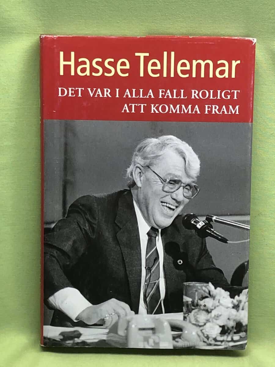 Hasse Tellemar : Det var i alla fall roligt att komma fram