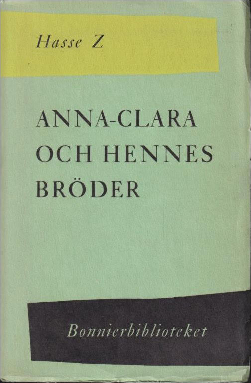 Hasse Zetterström : Anna-Clara och hennes bröder