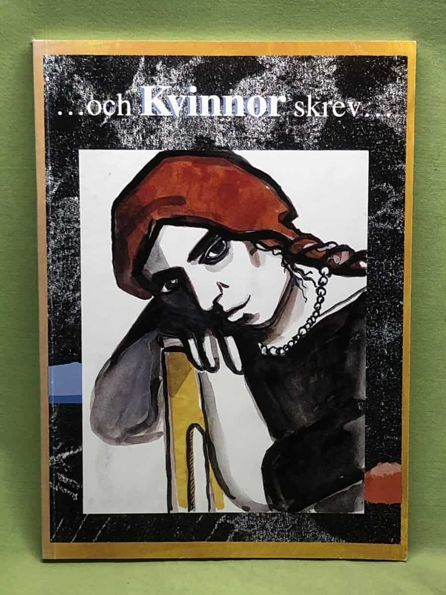 Hasselrot, Åsa ; Südow, Gunnar ; Wiking, Ann : -och kvinnor skrev-
