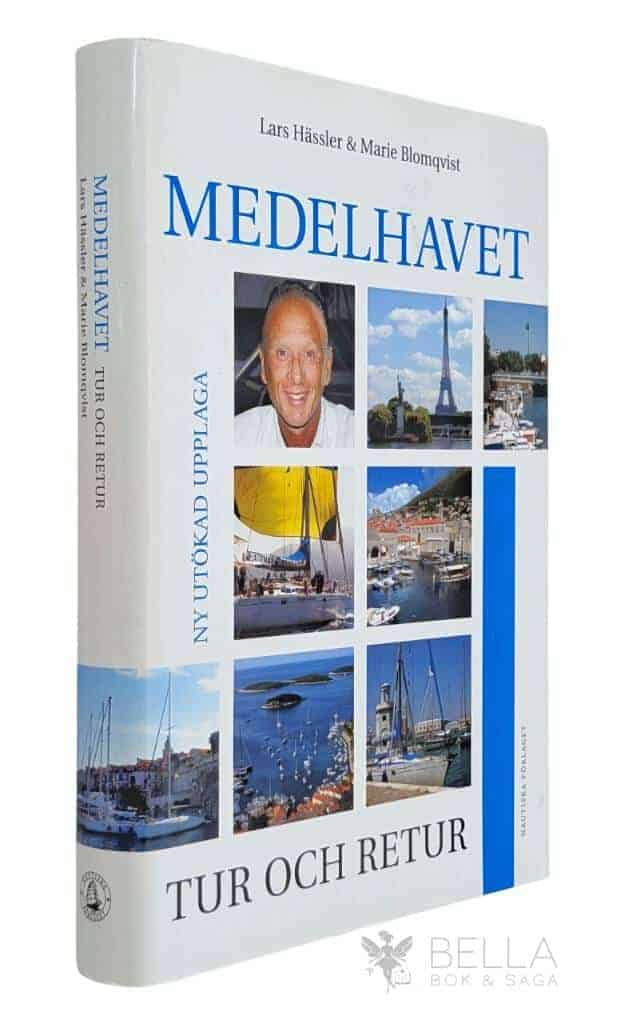 Hässler, Lars ; Marie Blomqvist : Medelhavet tur och retur - Ny utökad upplaga