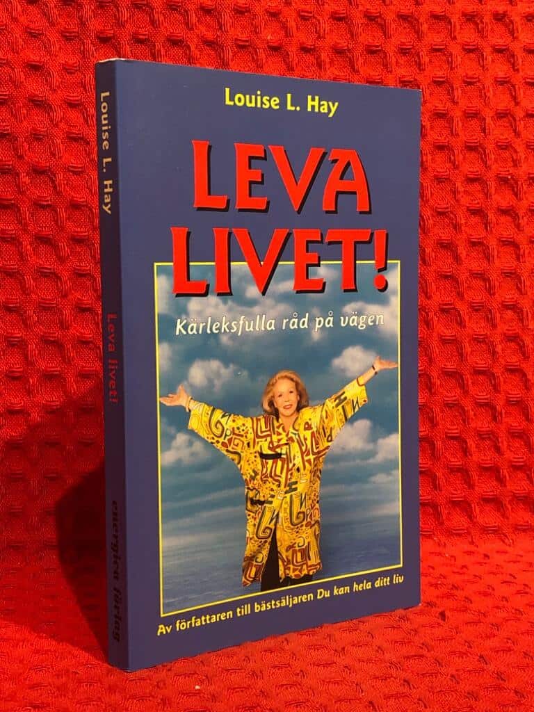 Hay Louise L : Leva livet