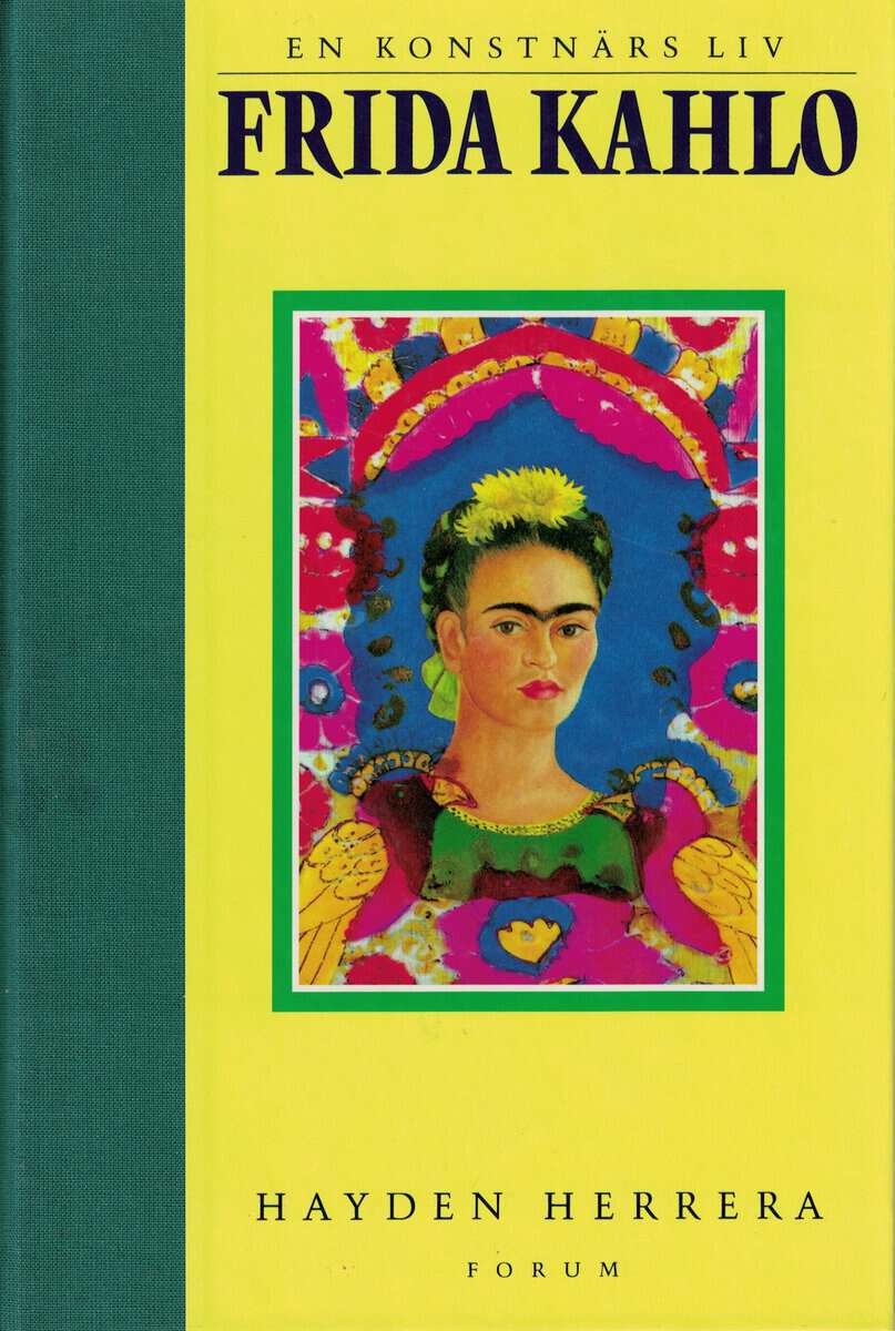 Hayden Herrera : Frida Kahlo