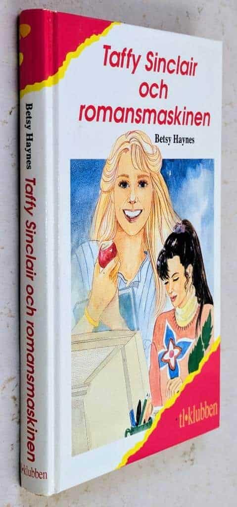 Haynes, Betsy ; Nettréus, Anna : Taffy Sinclair och romansmaskinen