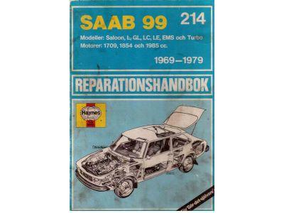 Haynes, John Harold ; Strasman, Peter G : SAAB 99, 1969-1979
