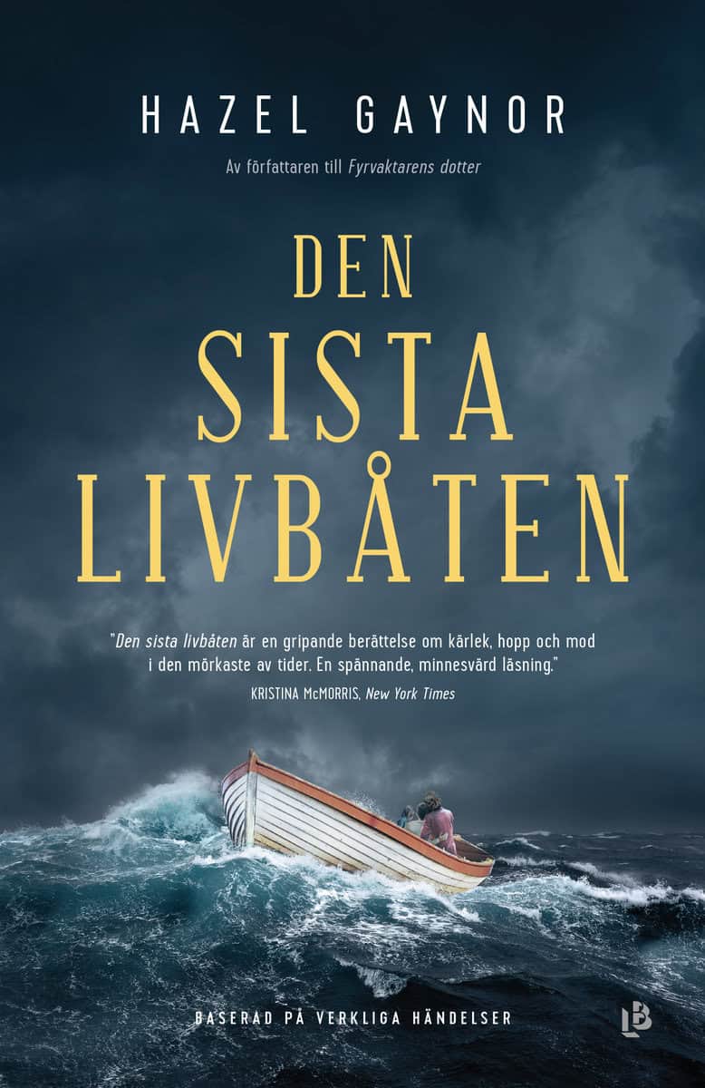 Hazel Gaynor : Den sista livbåten