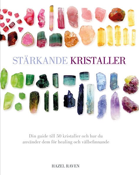 Hazel Raven : Stärkande kristaller