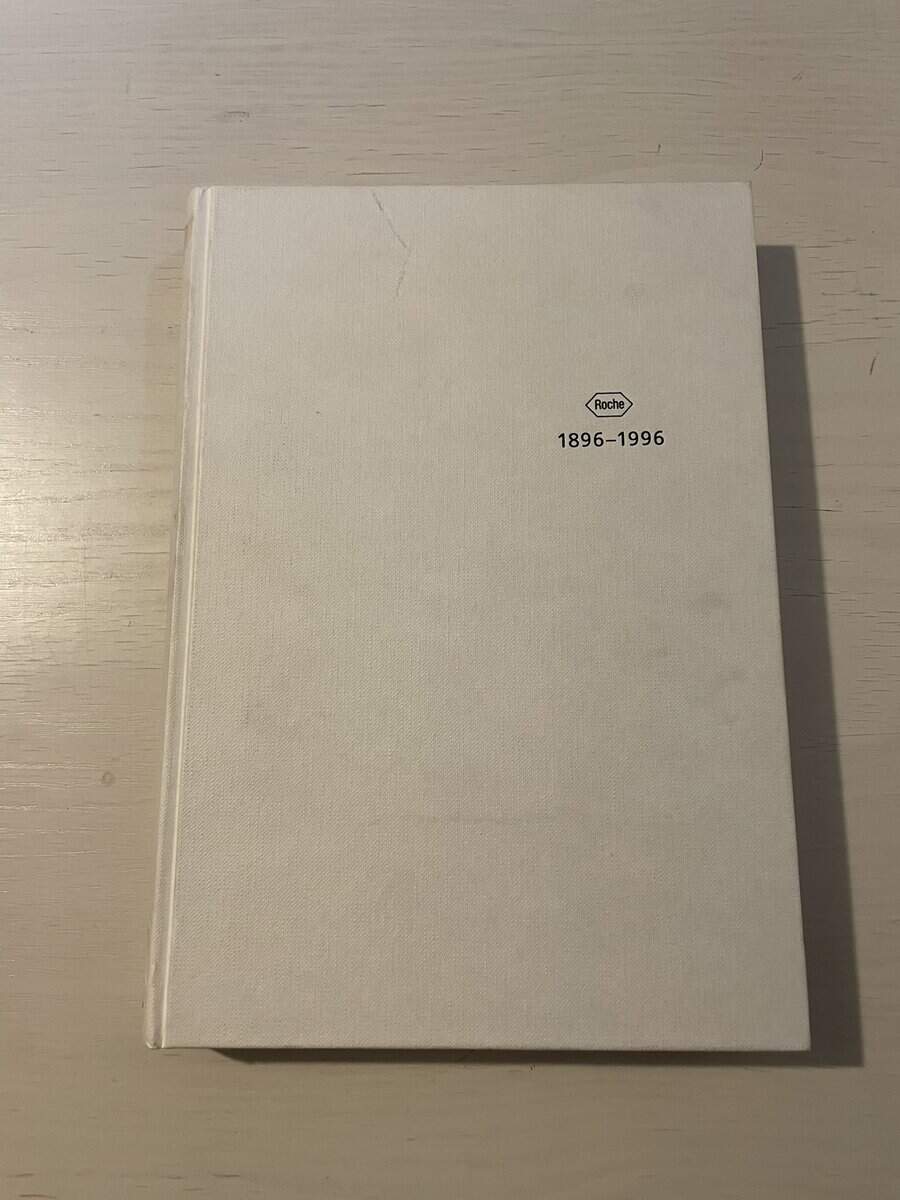 H.C. Peyer : Roche - A Company History 1896-1996