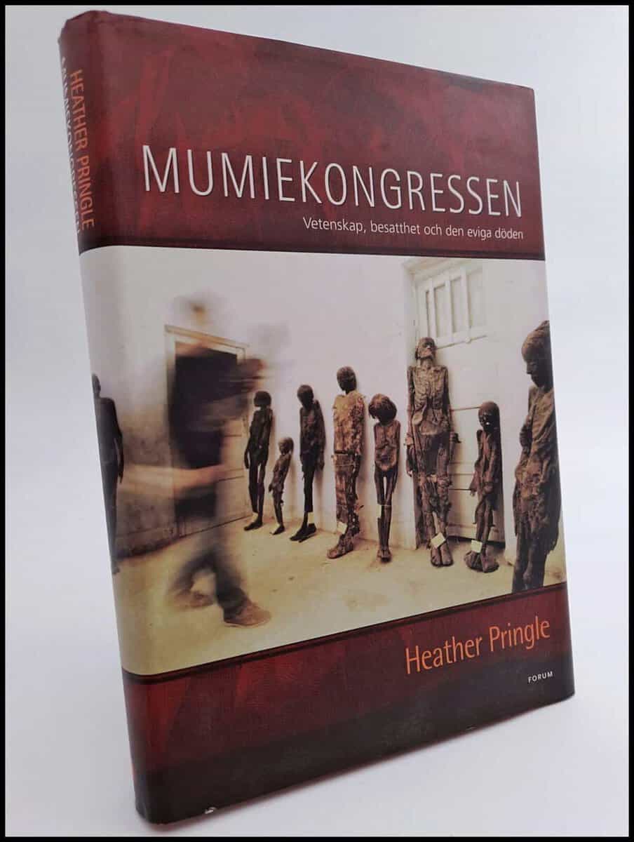 Heather Pringle : Mumiekongressen