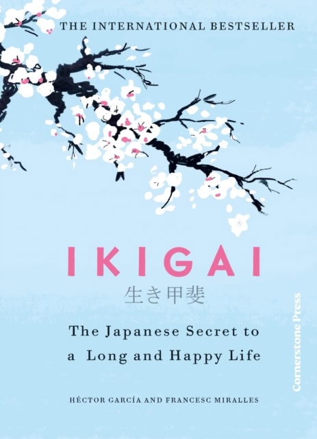 Hector Garcia : Ikigai