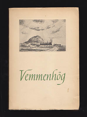 Hedelin, Åke ; Gierow, Krister ; Larsson, Karl : En bok om Vemmenhög