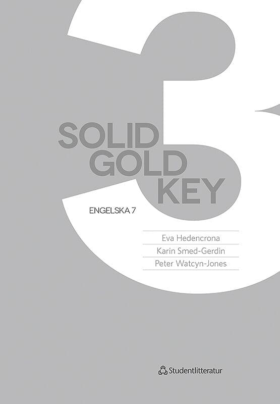 Hedencrona, Eva ; Smed-Gerdin, Karin ; Watcyn-Jones, Peter : Solid Gold 3 Key