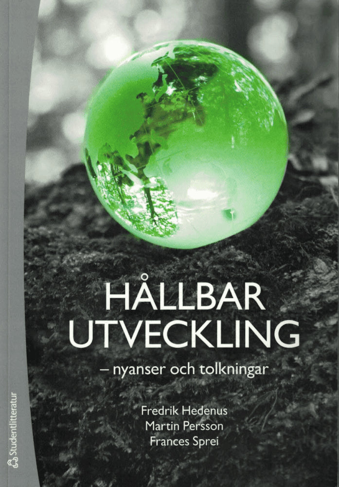 Hedenus, Fredrik ; Persson, Martin ; Sprei, Frances : Hållbar utveckling