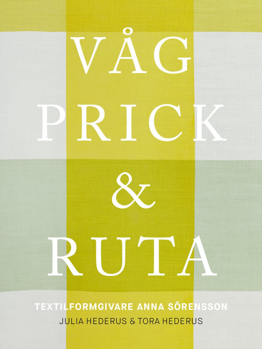 Hederus, Julia ; Hederus, Tora : Våg, prick och ruta