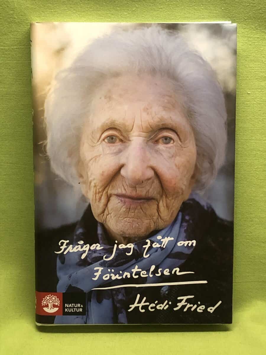 Hedi Fried : Frågor jag fått om förintelsen