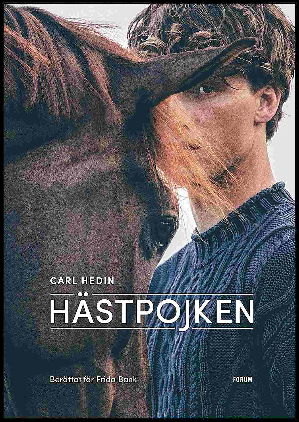 Hedin, Carl; Bank, Frida : Hästpojken
