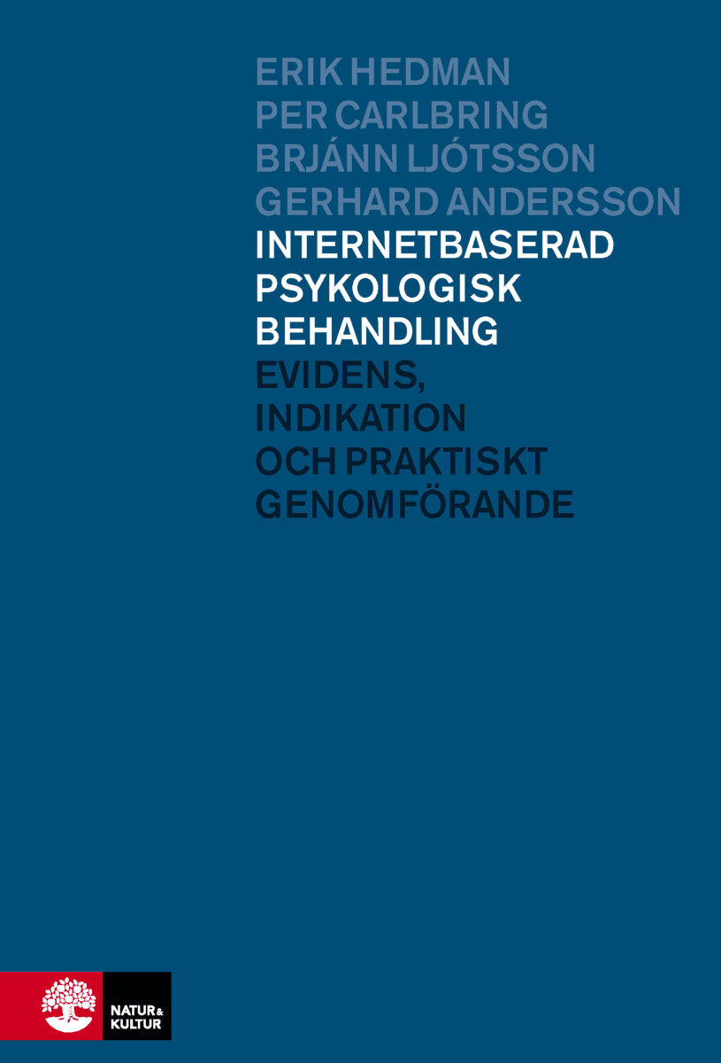 Hedman, Erik ; Carlbring, Per ; Ljótsson, Brjánn ; Andersson, Gerhard : Internetbaserad psykologisk behandling