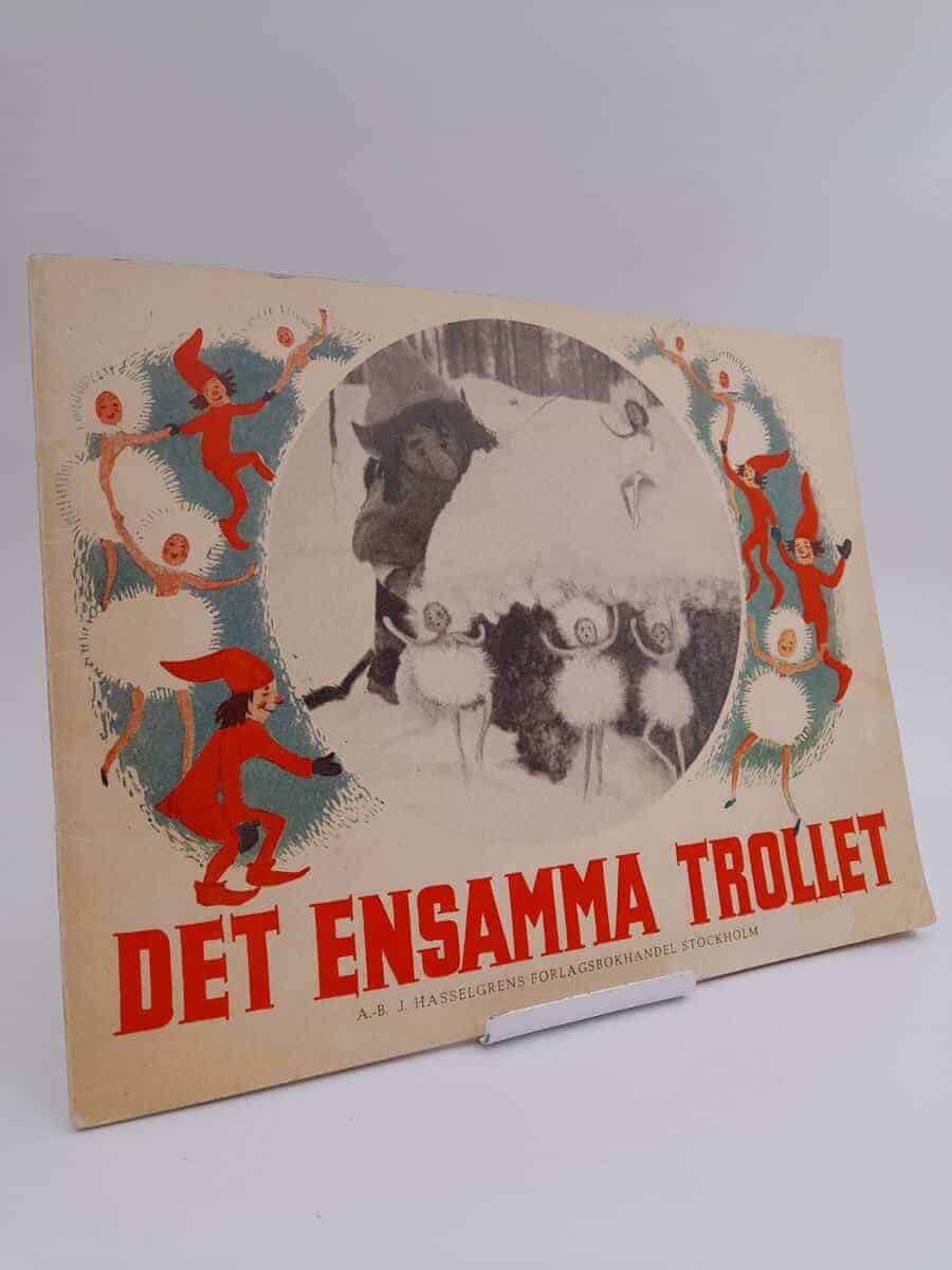 Hedström, Trond ; Ulla-Bella : Det ensamma trollet