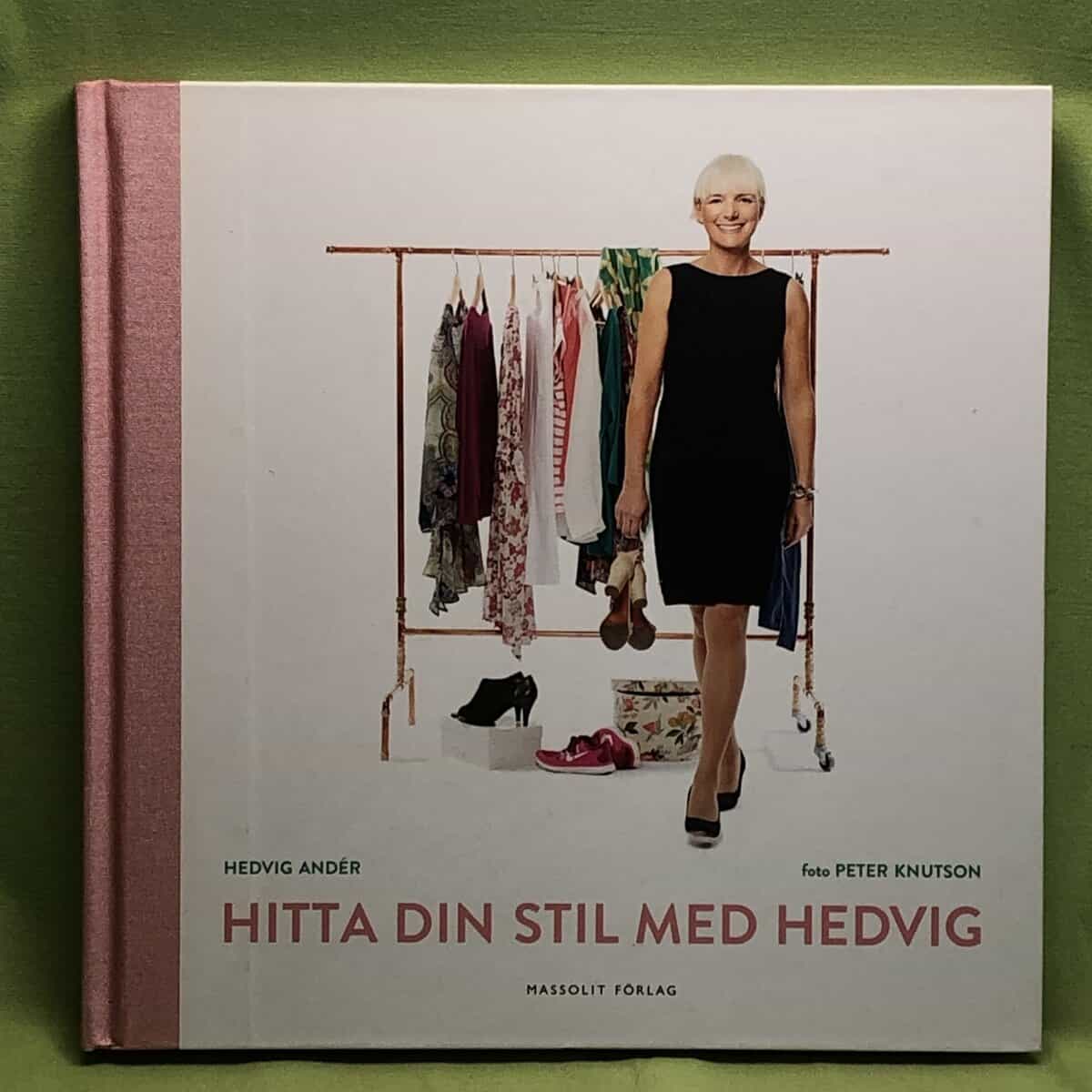 Hedvig Andér : Hitta din stil med Hedvig