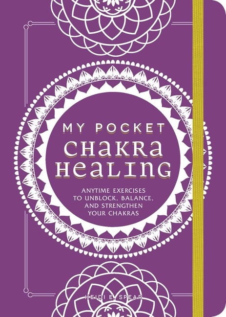 Heidi E. Spear : My Pocket Chakra Healing