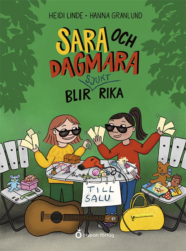 Heidi Linde : Sara och Dagmara blir sjukt rika