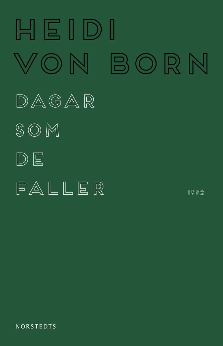 Heidi von Born : Dagar som de faller